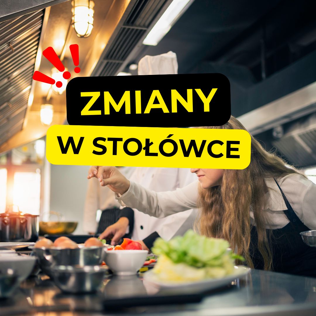 20260624 zmiany w stołówce